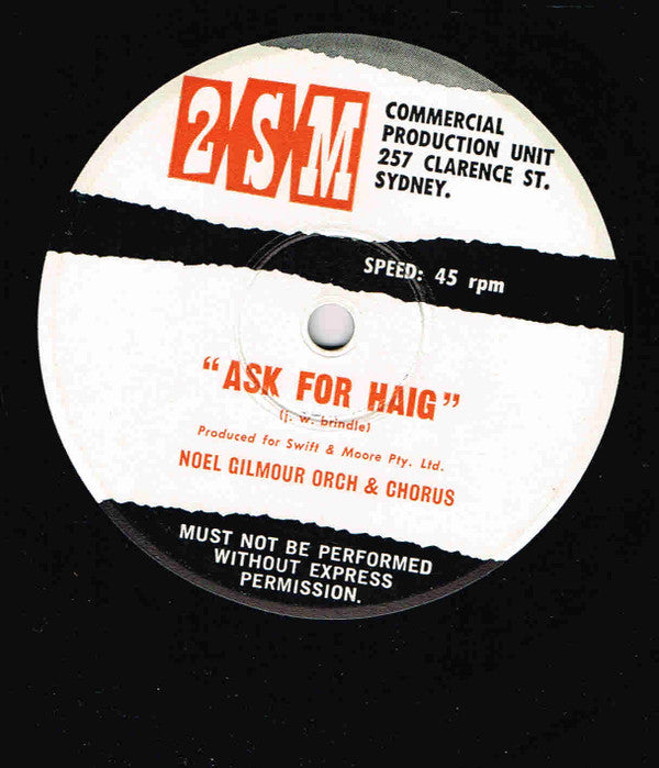 Noel Gilmour Orchestra and Chorus : Ask For Haig (7", Single)