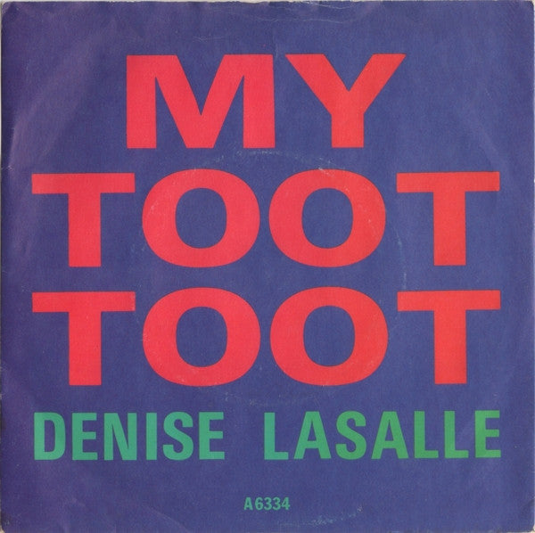 Denise LaSalle : My Toot Toot (7&quot;, Single, Ast)