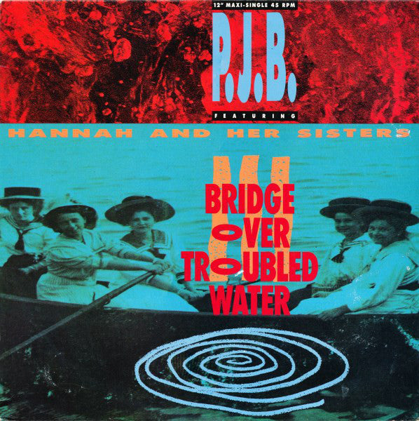 Pete Bellotte Featuring Hannah &amp; Her Sisters : Bridge Over Troubled Water (12", Maxi)