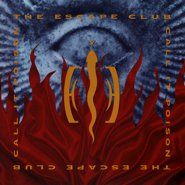 The Escape Club : Call It Poison (12")