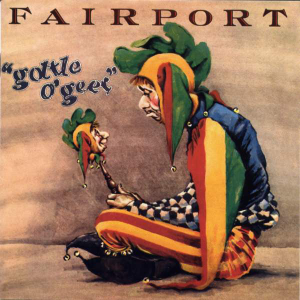 Fairport Convention : Gottle O&#39;Geer (LP, Album)