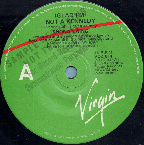 Shona Laing : (Glad I'm) Not A Kennedy (7", Promo)