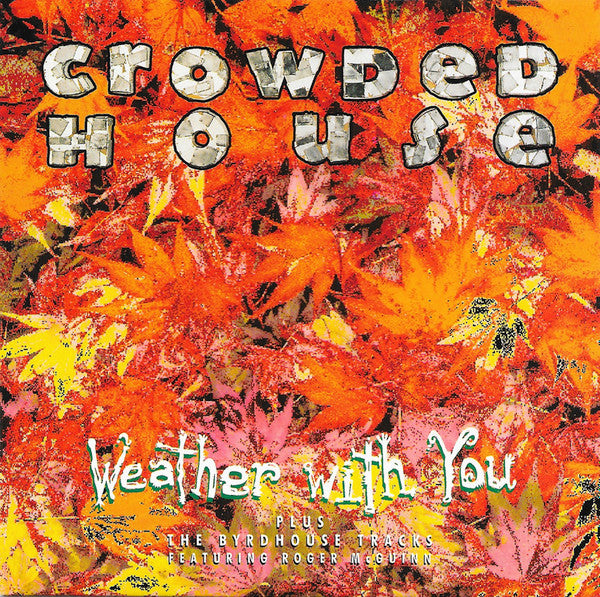 Crowded House : Weather With You (CD, Single)