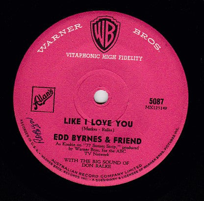 Edd &quot;Kookie&quot; Byrnes : Like I Love You / Kookie&#39;s Mad Pad (7&quot;, Single)