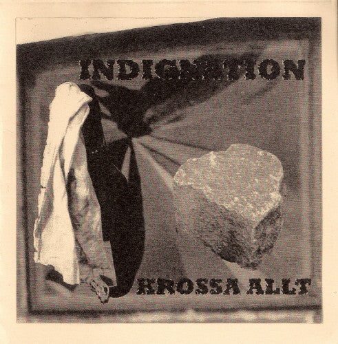 Indignation : Krossa Allt (7&quot;, EP)