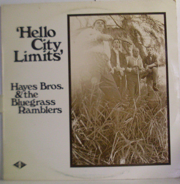 Hayes Brothers And The Bluegrass Ramblers : 'Hello City Limits' (LP, Album)