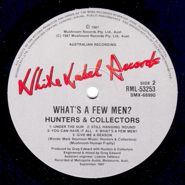 Hunters & Collectors : What's A Few Men? (LP, Album)