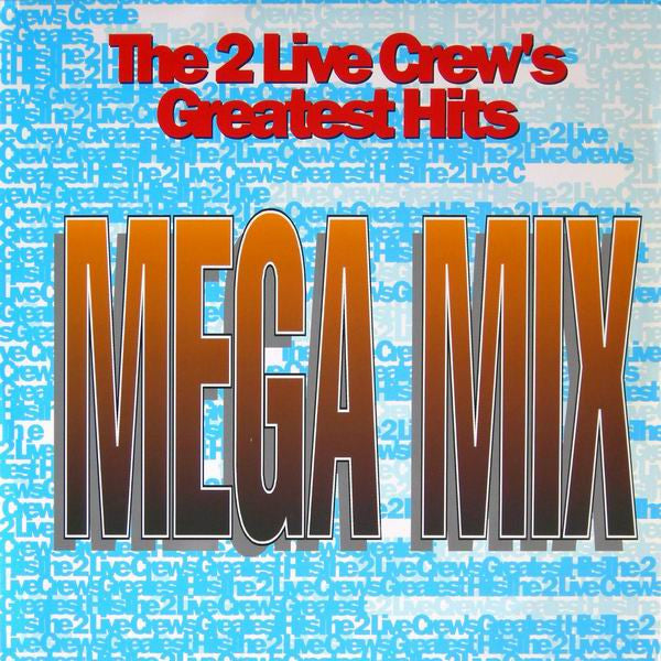 The 2 Live Crew : Mega Mix / We Like To Chill (12&quot;)