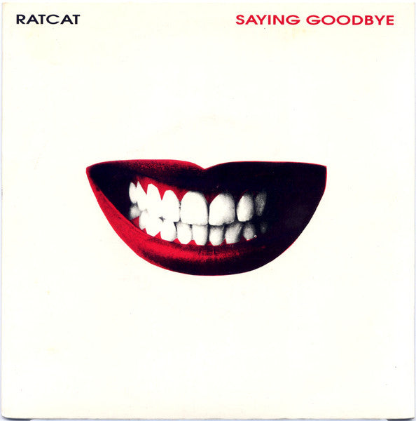 Ratcat : Saying Goodbye (7&quot;, Single)