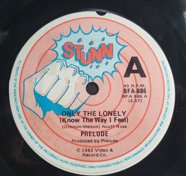 Prelude (3) : Only The Lonely (Know The Way I Feel) (7", Single)