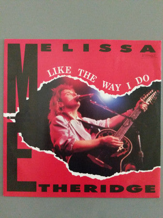 Melissa Etheridge : Like The Way I Do (12&quot;, Single, Ltd)