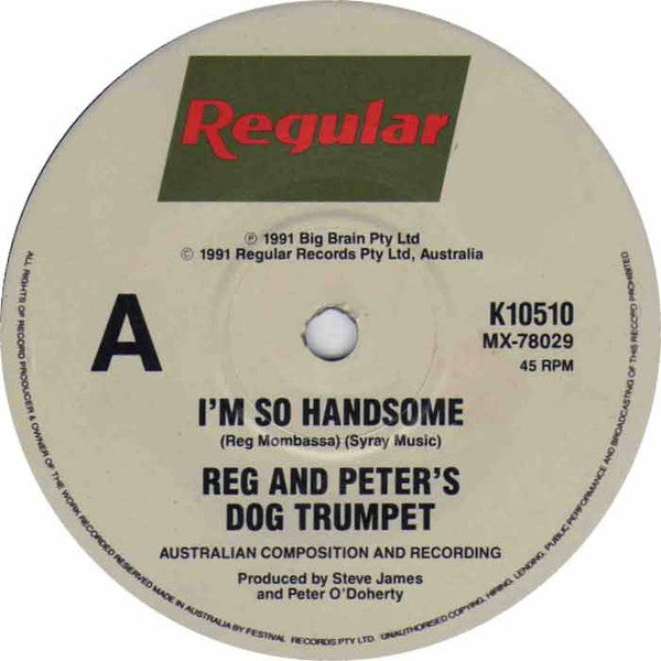 Dog Trumpet : I&#39;m So Handsome (7&quot;, Single)