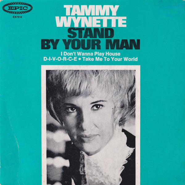 Tammy Wynette : Stand By Your Man (7", EP, RE)