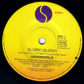 Underworld : Glory! Glory! (7")