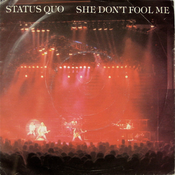 Status Quo : She Don&#39;t Fool Me (7&quot;, Single)
