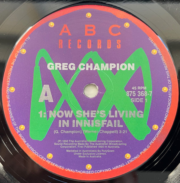 Greg Champion : Now She&#39;s Living In Innisfail (7&quot;, Single)