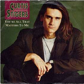 Curtis Stigers : You&#39;re All That Matters To Me (7&quot;, Single)