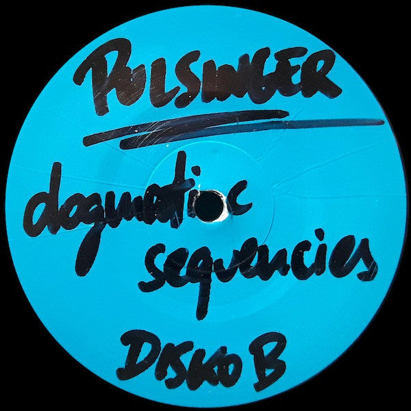 Patrick Pulsinger : Dogmatic Sequencies (12", W/Lbl, Blu)