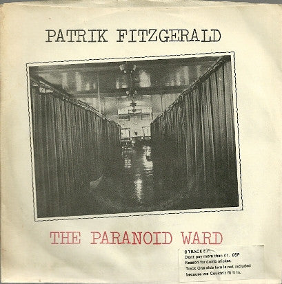 Patrik Fitzgerald : The Paranoid Ward (7", EP, Mono)
