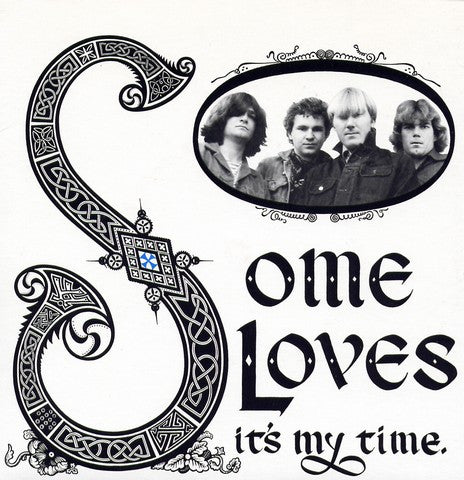 The Some Loves : It&#39;s My Time (7&quot;, Single)