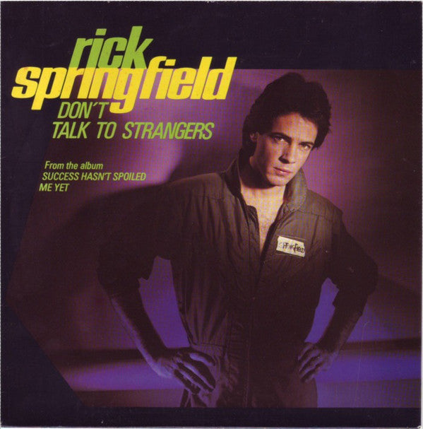 Rick Springfield : Don't Talk To Strangers (7", Single, Pic)