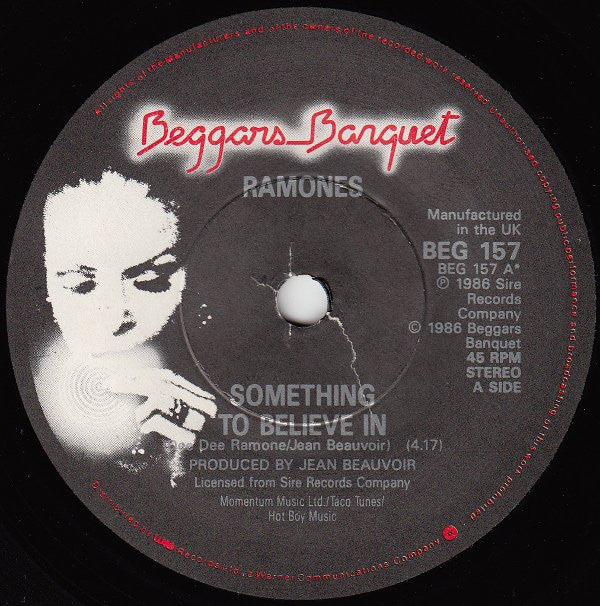 Ramones : Something To Believe In / Somebody Put Something In My Drink (7", Single)
