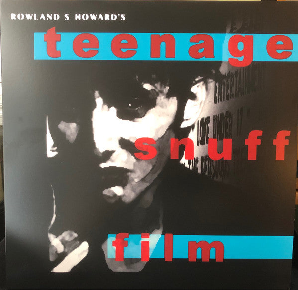 Rowland S. Howard : Teenage Snuff Film (2xLP, Album, Etch, Ltd, RE, RM)