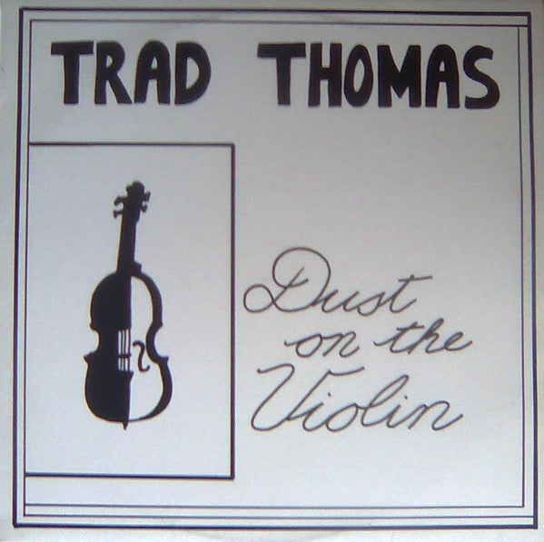 Trad Thomas : Dust On The Violin (LP)