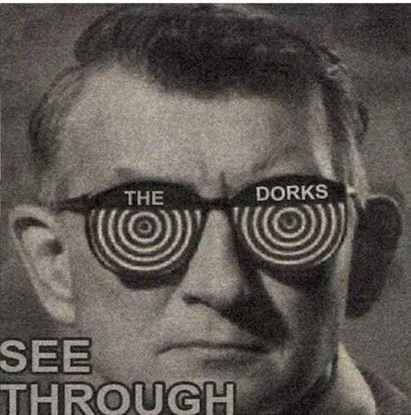 The Dorks (4) : See Through (7", EP)
