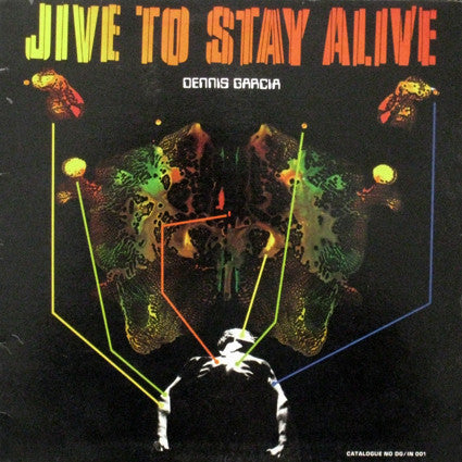 Dennis Garcia : Jive To Stay Alive (LP, Album, Gat)