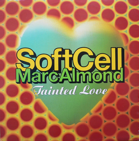 Soft Cell, Marc Almond : Tainted Love (12&quot;, Maxi)