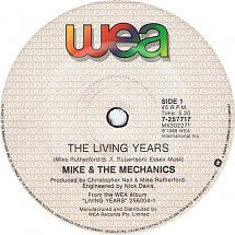 Mike & The Mechanics : The Living Years (7", Single, Gen)