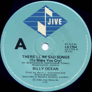 Billy Ocean : There&#39;ll Be Sad Songs (To Make You Cry) (7&quot;, Single)