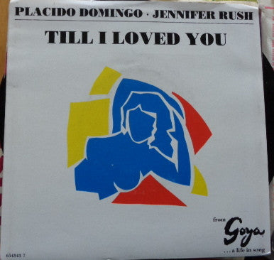 Placido Domingo • Jennifer Rush : Till I Loved You (7", Single, Promo)