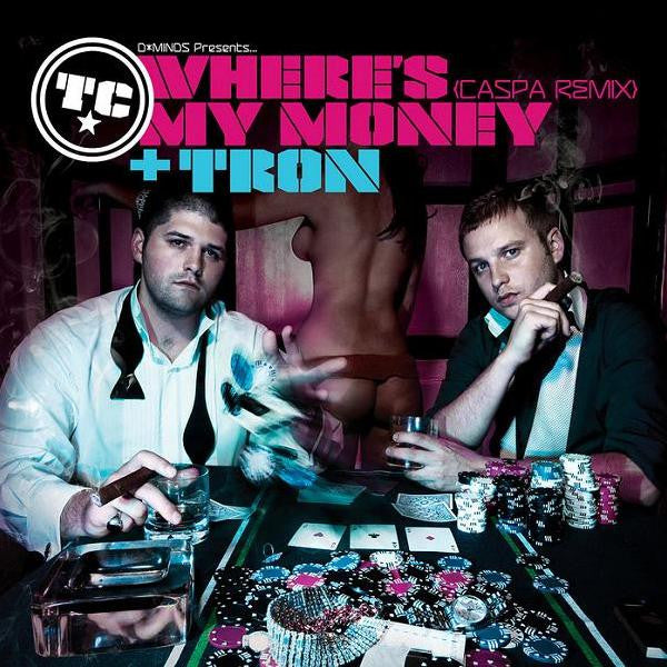 T.C. (2) : Where&#39;s My Money (Caspa Remix) / Tron (12&quot;)