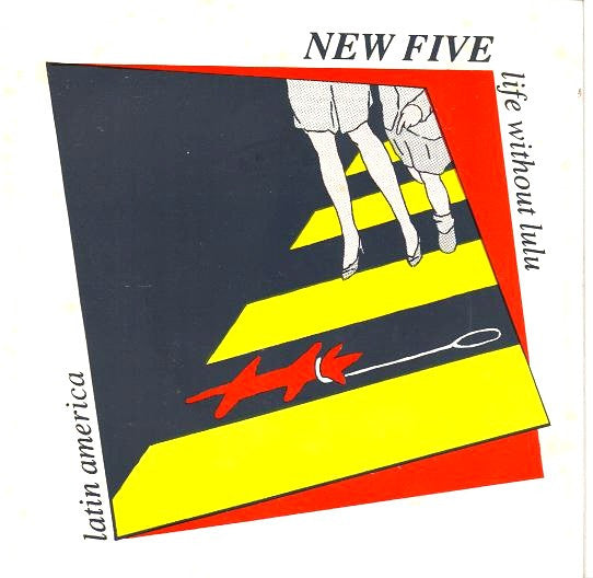 New Five : Life Without Lulu (7", Single)