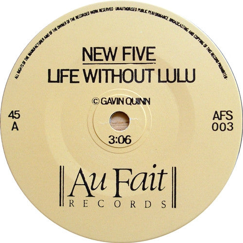 New Five : Life Without Lulu (7", Single)