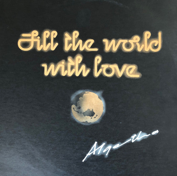 Algetha Brown : Fill The World With Love (LP)