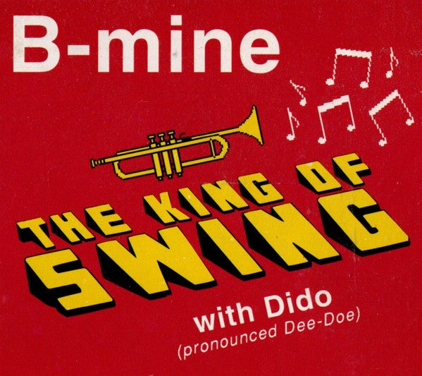 King Of Swing (2) With Dido (8) : B-Mine (12&quot;)