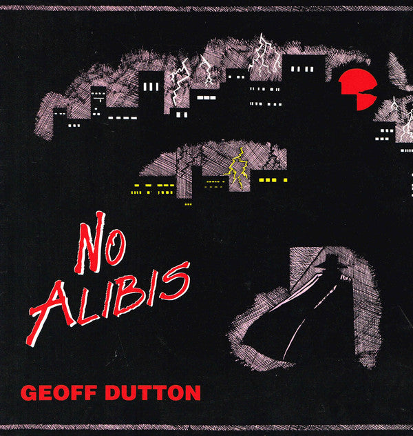 Geoff Dutton : No Alibis (LP)