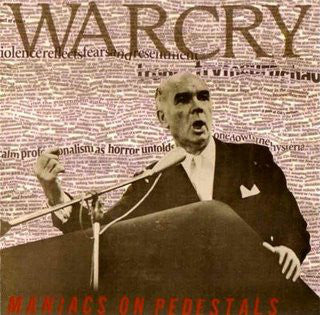 Warcry : Maniacs On Pedestals (LP, Album)