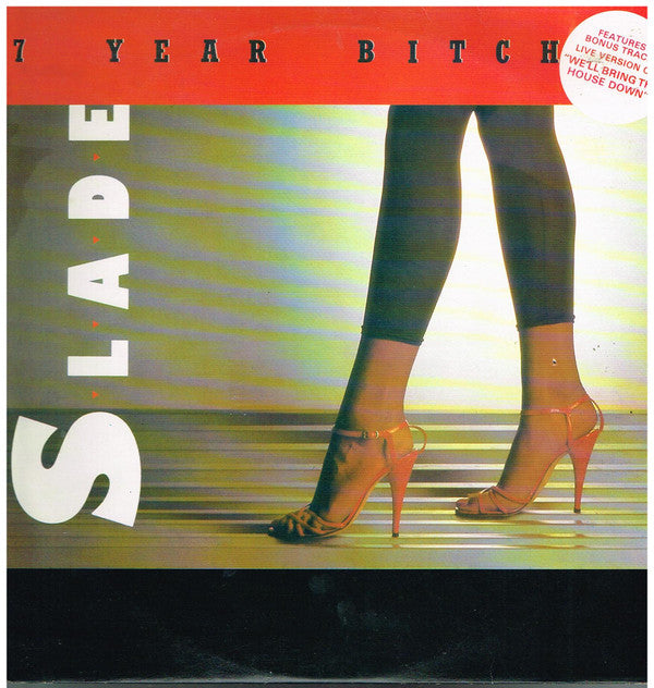 Slade : 7 Year Bitch (12")