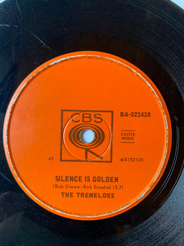 The Tremeloes : Silence Is Golden (7", Single, Sol)