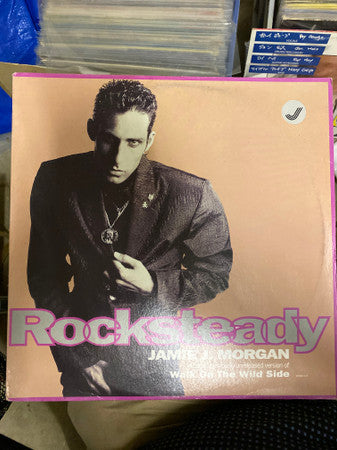 Jamie J. Morgan : Rocksteady (12&quot;, Maxi)