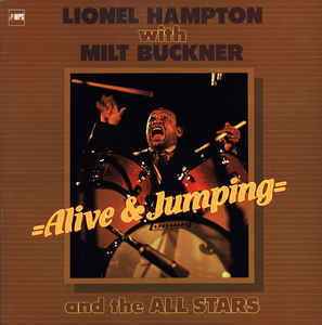 Lionel Hampton With Milt Buckner : Alive &amp; Jumping (LP, Album)