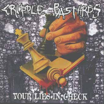 Cripple Bastards : Your Lies In Check (LP, Album)