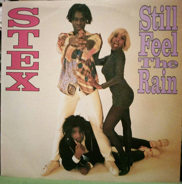 Stex : Still Feel The Rain (7")