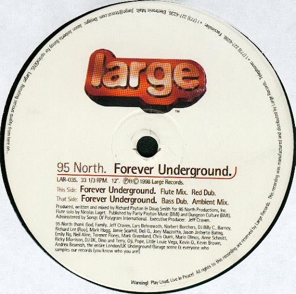 95 North : Forever Underground (12")