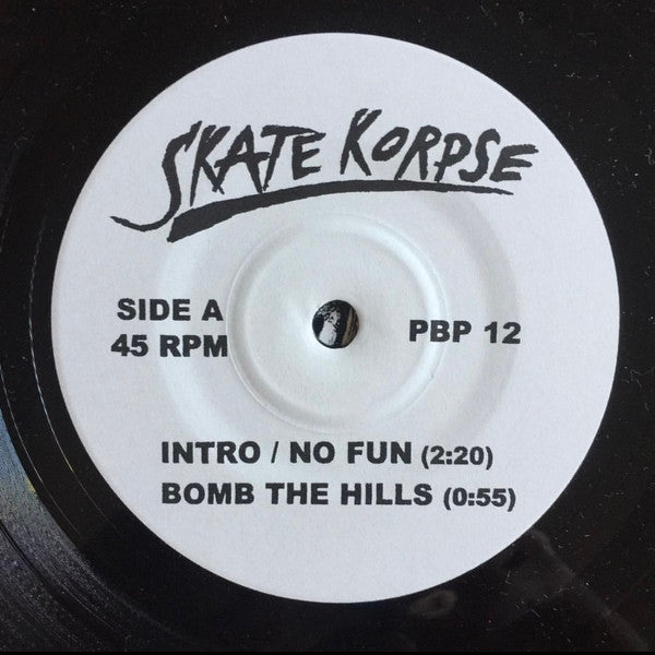 Skate Korpse : Skate Korpse (7")