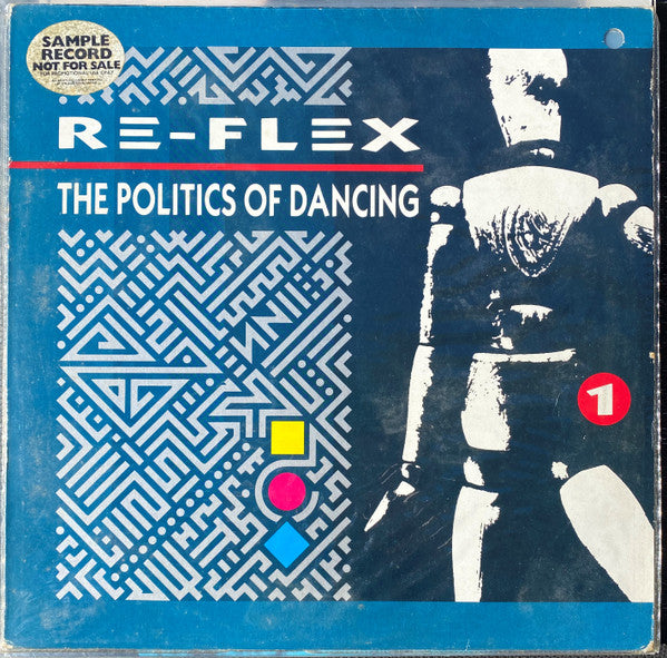 Re-Flex (2) : The Politics Of Dancing  (LP, Album, Promo)